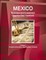 Mexico Business and Investment Opportunities Yearbook Volume 1 Practical Information, Opportunities, Contacts
