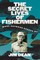 The Secret Lives of Fishermen
