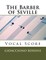 The Barber of Seville (Il Barbiere di Siviglia) - vocal score (Italian/English)