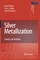 Silver Metallization