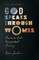 God Speaks Through Wombs