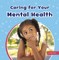 Caring for Your Mental Health