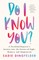 Do I Know You?