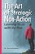 The Art of Strategic Non-Action