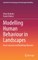 Modelling Human Behaviour in Landscapes