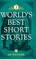 World's Best Short Stories