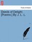 Deeds of Delight. [Poems.] by J. L. L.