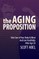 The Aging Proposition