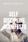 Self Discipline Manifesto