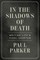 In the Shadows of Death