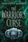 The Warrior's Curse (the Traitor's Game, Book 3)