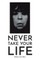 Never Take Your Life