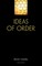 Ideas of Order