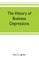 The history of business depressions