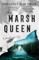 The Marsh Queen