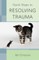 Quick Steps to Resolving Trauma