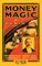 Money Magic (Hey Presto Magic Book)