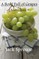 A Bowl Full of Grapes