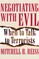 Negotiating with Evil