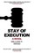 Stay of Execution