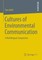 Cultures of Environmental Communication