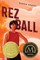 Rez Ball