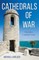 Cathedrals of War