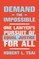 Demand the Impossible