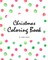 Christmas Coloring Book for Children (8x10 Coloring Book / Activity Book)