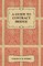 A Guide to Contract Bridge - A Collection of Historical Books and Articles on the Rules and Tactics of Contract Bridge