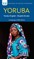 Yoruba-English/ English-Yoruba Dictionary & Phrasebook