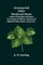 Ginseng and Other Medicinal Plants; A Book of Valuable Information for Growers as Well as Collectors of Medicinal Roots, Barks, Leaves, Etc.