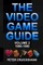 The Video Game Guide