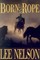 Born to Rope
