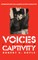 Voices from Captivity