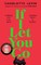 If I Let You Go: The Heartbreaking, Shocking Richard and Judy Book Club