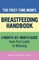 The First-Time Mom's Breastfeeding Handbook