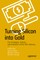 Turning Silicon into Gold