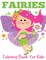Fairies Coloring Book for Kids