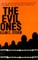 The Evil Ones