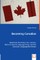 Becoming Canadian - Racialized Citizenship, ESL Learners, National Second Language Policy, and the Canadian Language Benchmark