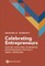 Celebrating Entrepreneurs: How Mit Nurtured Pioneering Entrepreneurs Who Built Great Companies