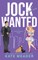 Jock Wanted (A Rookie Rebels Novel)