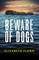 Beware of Dogs
