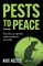 Pests to Peace