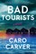 Bad Tourists