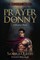 The Prayer of Donny