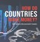 How Do Countries Make Money? Basic Economics in One Lesson Grade 6 Economics