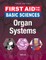 First Aid for the Basic Sciences: Organ Systems, Third Edition