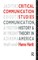 Critical Communication Studies